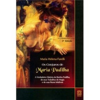 Los hechizos de Maria Padilha