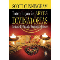 INTRODUCTION TO THE DIVINATORY ARTS