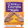 SANACIÓN POR LA ENERGÍA DE LAS MANOS