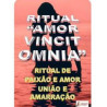 ritual amor vincit omnia